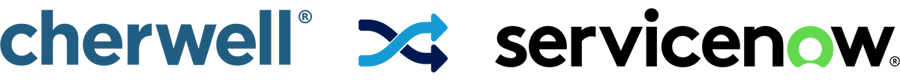 Cherwell to ServiceNow migration experts Cherwell to ServiceNow migration experts